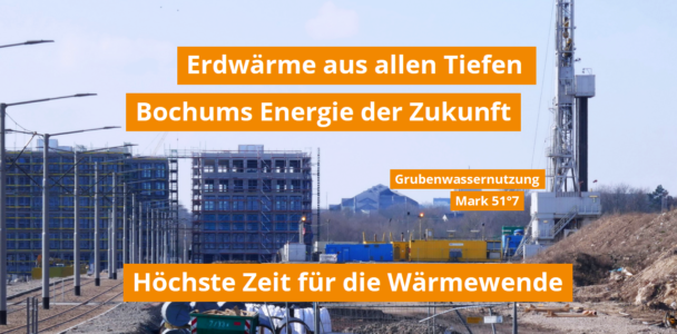 Erdwärme - Bochums Energie der Zukunft