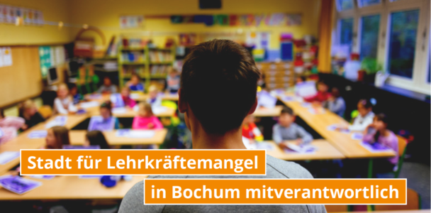 Lehrkräftemangel in Bochum hat auch lokalpolitische Gründe