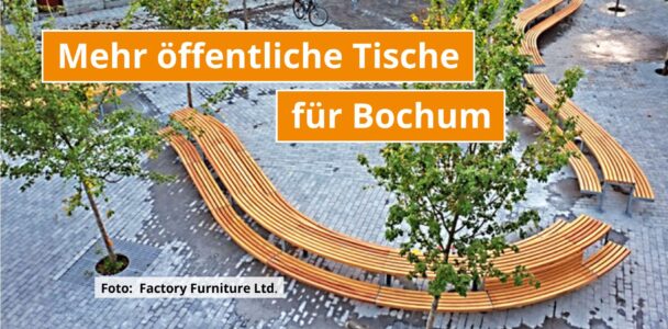 Mehr öffentliche Tische für Bochum