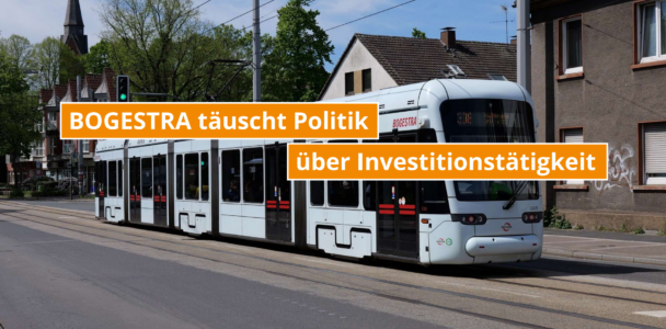 BOGESTRA täuscht Politik in Bochum über Investitionstätigkeit