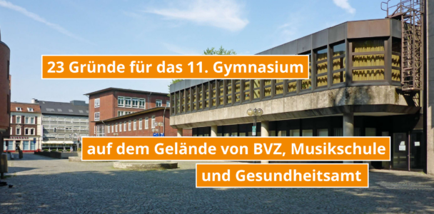 Elftes Gymnasium: Welcher Standort ist besser, City-Tor Süd oder BVZ? 